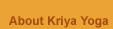 About Kriya Yoga