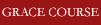 Grace Course