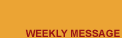 Weekly Message
