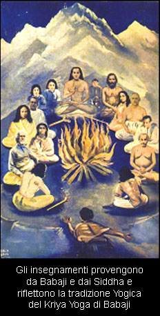 Gli insegnamenti provengono da Babaji e dai Siddha e riflettono la tradizione Yogica del Kriya Yoga di Babaji.