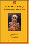 La Voix de Babaji: Une Trilogie sur le Kriya Yoga