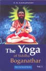 El Yoga del Siddha Boganathar - Volumen 1